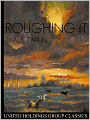 Roughing It