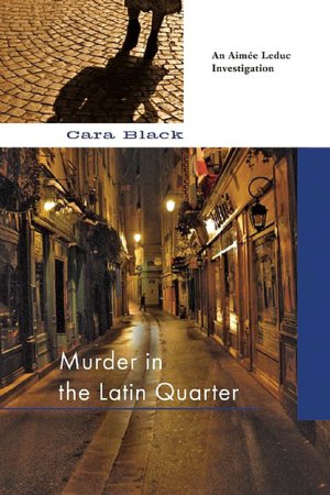 Murder in the Latin Quarter (Aimee Leduc Series #9)