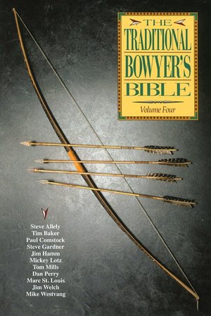 Free books on download Traditional Bowyer's Bible, Volume 4 by Jim Hamm, Tim Baker, Paul Comstock, Steve Gardner, Mickey Lotz (English Edition) 9781599214535 PDB RTF FB2