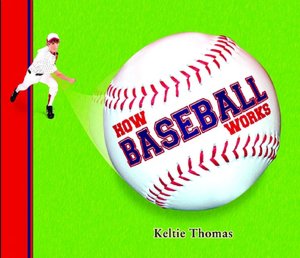 How Baseball Works