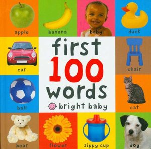 First 100 Words (Bright Baby Series)