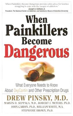 When Painkillers Become Dangerous: What Everyone Needs to Know About OxyContin and Other Prescription Drugs