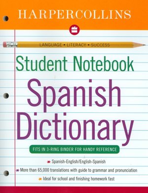 HarperCollins Student Notebook Spanish Dictionary