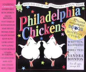 Philadelphia Chickens: A Too-Illogical Zoological Musical Revue