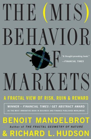 The (Mis)behavior of Markets: A Fractual View of Risk, Ruin, and Reward