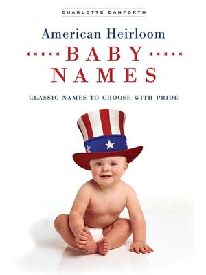 American Heirloom Baby Names