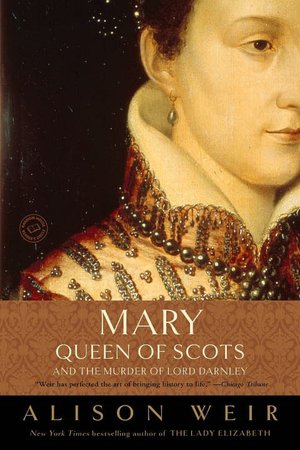 Mary, Queen of Scots and the Murder of Lord Darnley