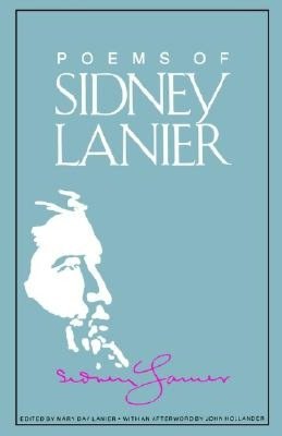 The Poems Of Sidney Lanier
