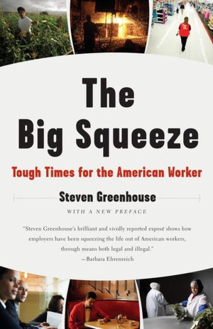 Big Squeeze: Tough Times for the American Worker
