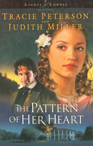 The Pattern of Her Heart (Lights of Lowell Series #3)
