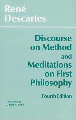 Discourse on Method and Meditations on First Philosophy