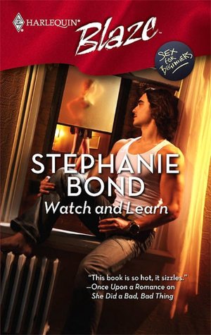 Watch and Learn (Harlequin Blaze Series #428)