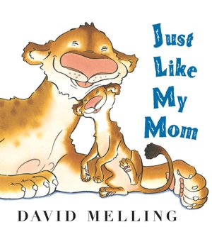 Just Like My Mom