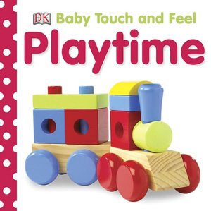 Playtime: Baby Touch and Feel