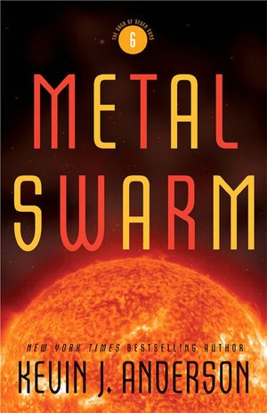 Metal Swarm (Saga of Seven Suns Series #6)