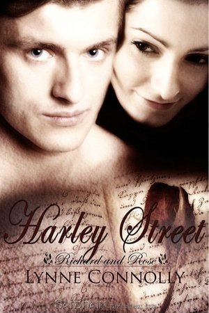 Harley Street (Richard and Rose Series #4)