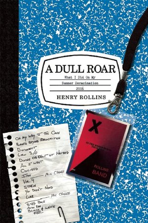 Dull Roar: What I Did on My Summer Deracination