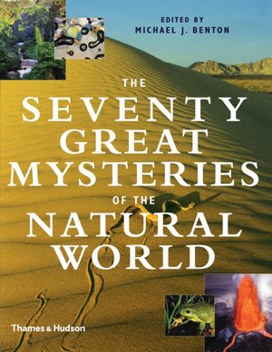 The Seventy Great Mysteries of the Natural World