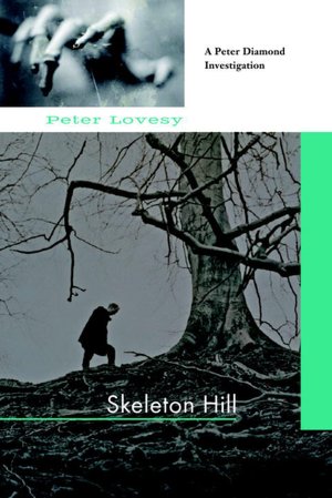 Skeleton Hill (Peter Diamond Series #10)