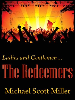 Ladies and Gentlemen...The Redeemers