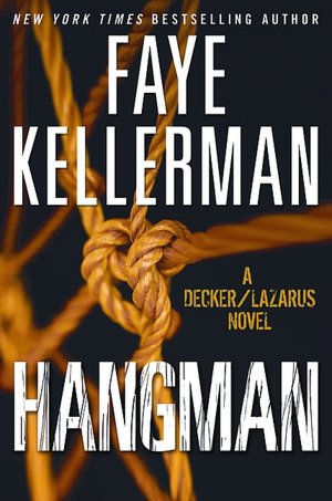 Hangman (Peter Decker and Rina Lazarus Series #19)