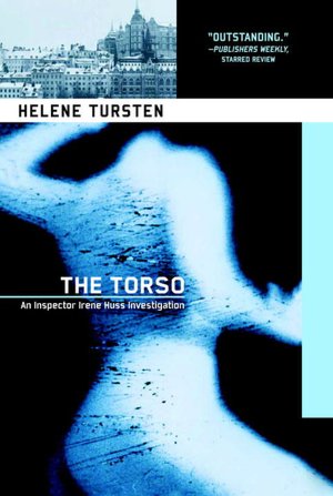 The Torso (Inspector Irene Huss Series #2)