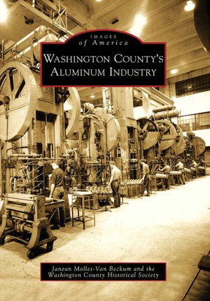 Washington County's Aluminum Industry, Wisconsin