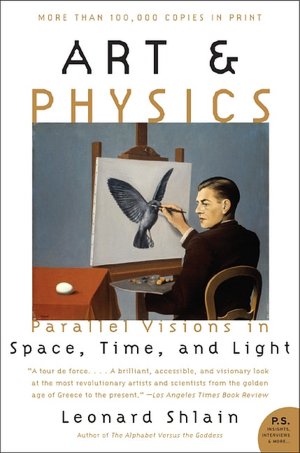 Art and Physics: Parallel Visions in Space, Time, and Light (P.S. Series)