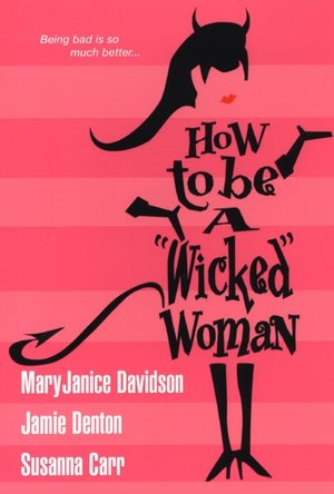 How to Be a Wicked Woman