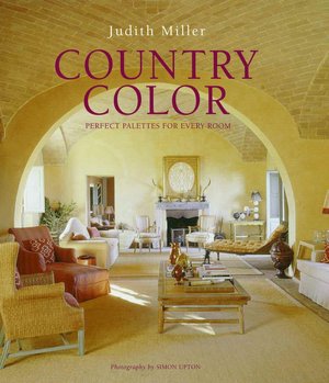 Country Color: Perfect Palettes for Every Room