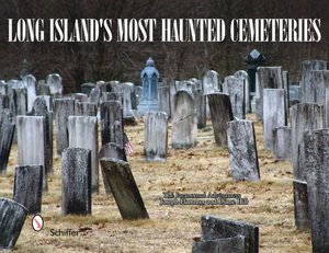 Long Island's Most Haunted Cemeteries