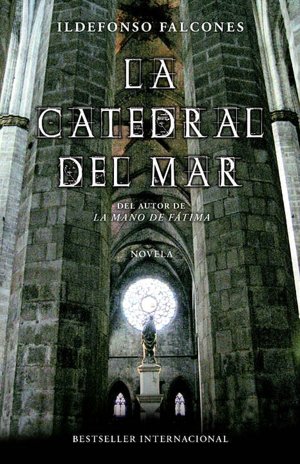 La catedral del mar (The Cathedral of the Sea)