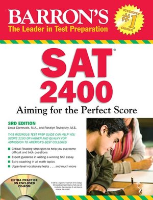 Barron's SAT 2400 with CD-ROM: Aiming for the Perfect Score