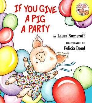 If You Give a Pig a Party