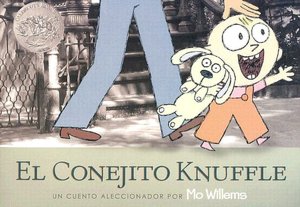 El conejito Knuffle: Un cuento aleccionador (Knuffle Bunny: A Cautionary Tale)