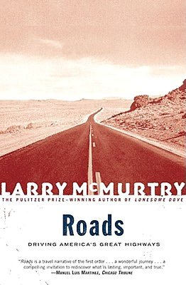 Roads: Driving America's Great Highways
