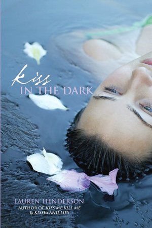 Kiss in the Dark (Kisses and Lies Series #3)