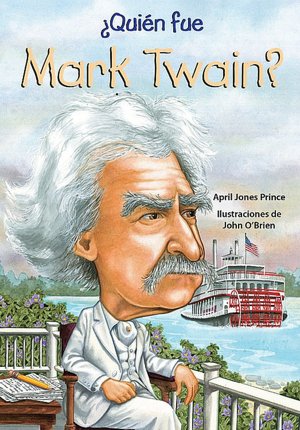 Quien fue Mark Twain? / Who was Mark Twain?