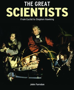The Great Scientists: From Euclid to Stephen Hawking