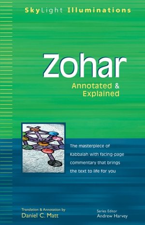 Zohar: Annotated and Explained (Skylight Illuminations)