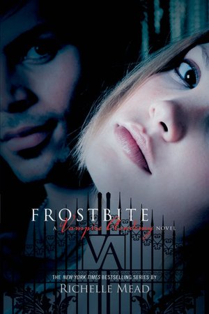 Frostbite (Vampire Academy Series #2)