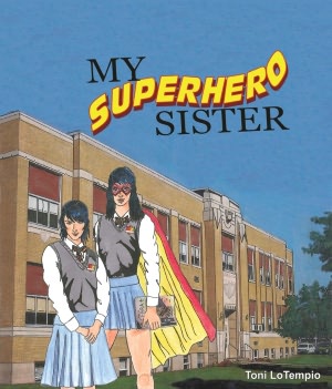 My Superhero Sister, a YA Fantasy