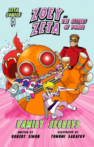 Zoey Zeta and the Sisters of Power, Family Secrets, Comic Book (Kids Comic)