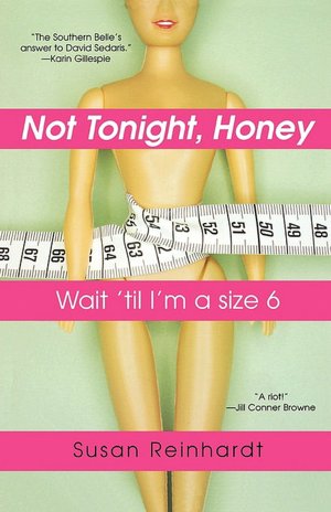 Not Tonight, Honey