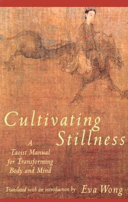 Cultivating Stillness