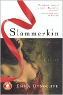 Slammerkin by Emma Donoghue: NOOK Book Cover