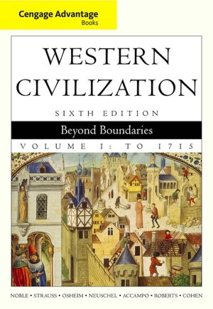 Cengage Advantage Books: Western Civilization: Beyond Boundaries, Volume I