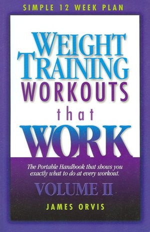 Weight Training Workouts that Work
