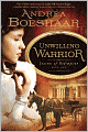 Unwilling Warrior: Seasons of Redemption, Book One