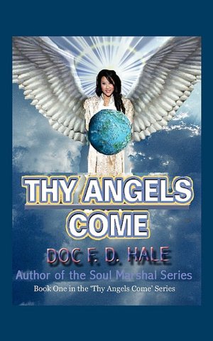 Thy Angels Come